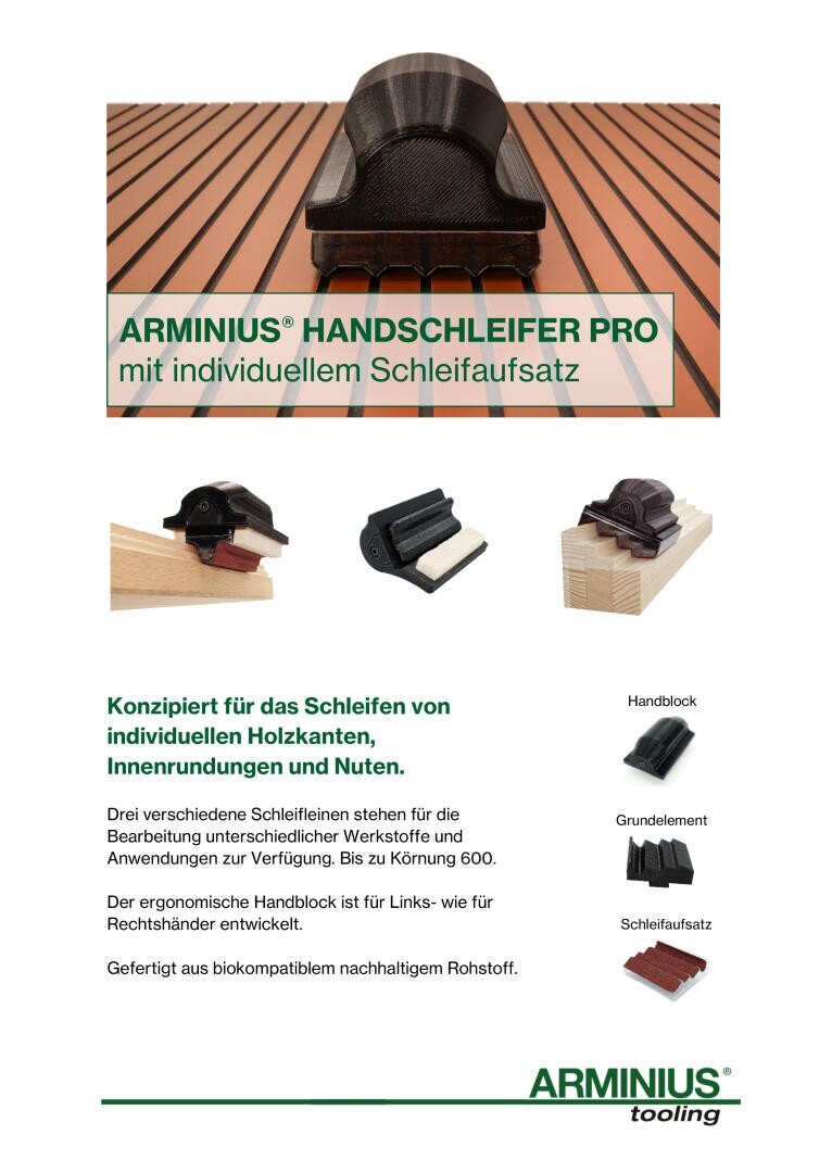 Ein Flyer, in dem der ARMINIUS Handschleifer Pro mit anpassbaren Schleifaufsätzen vorgestellt wird, mit Produktbildern, Schleifbeispielen, beschreibendem Text und dem ARMINIUS Werkzeuglogo am unteren Rand.