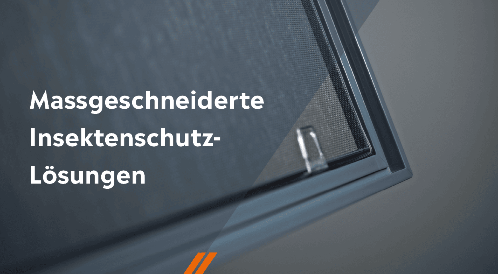 Eine Nahaufnahme eines Insektenschutzrahmens mit dem deutschen Text Massgeschneiderte Insektenschutz-Lösungen auf der linken Seite.